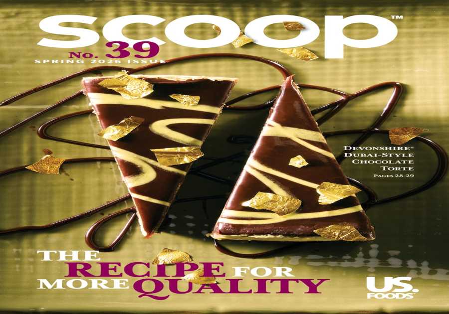 US Foods Spring Scoop Line-Up Addresses Top Driver Priority: High-Quality Through Consistency