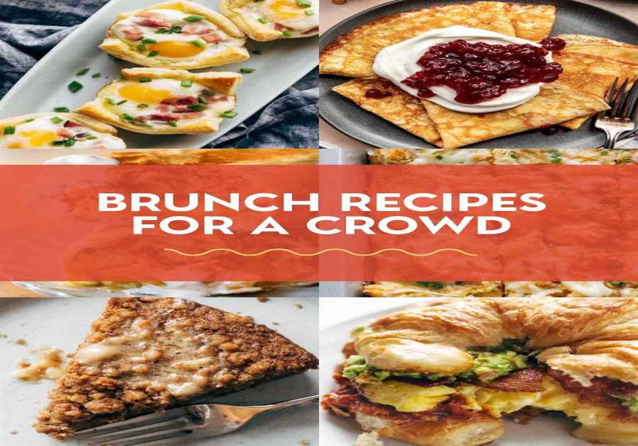 28 Best Brunch Recipes For A Crowd