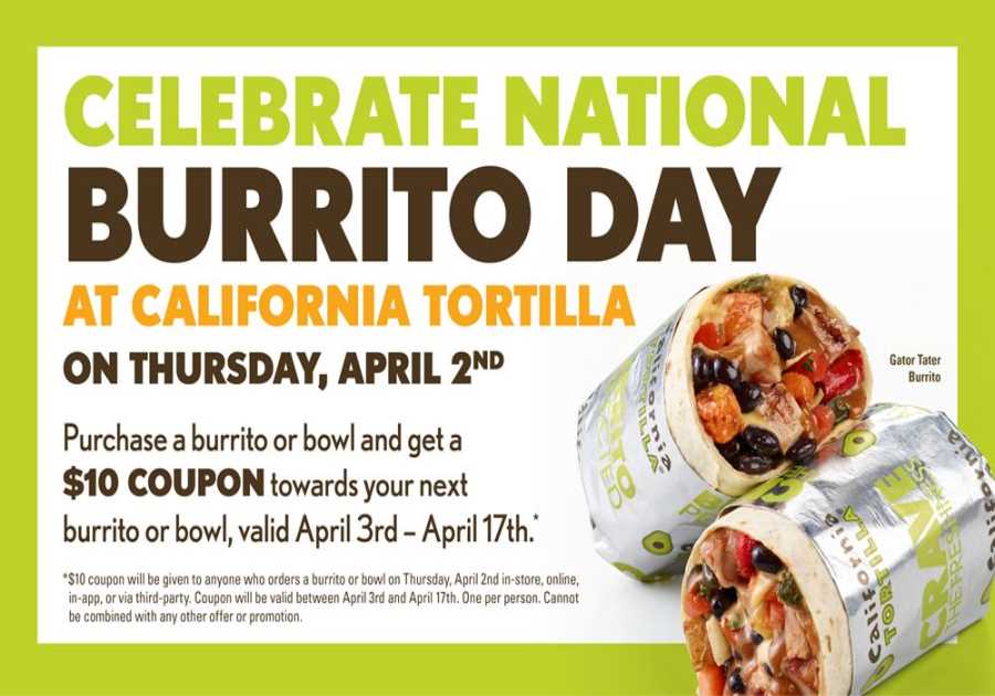 The Golden State Tortilla Incentives Guests with $10 Off Your Following Go To on National Burrito Day