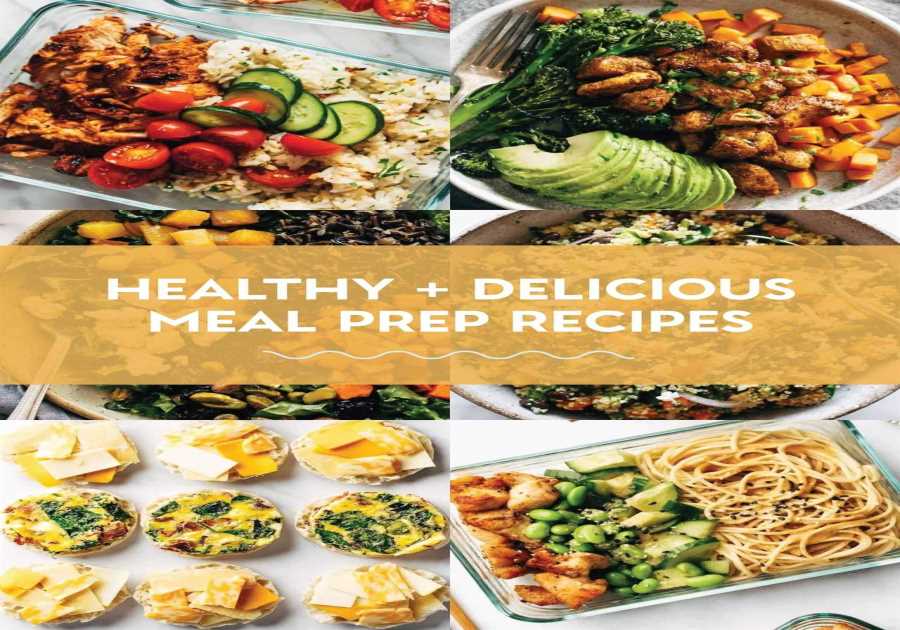25 Healthy Delicious Meal Preparation Recipes